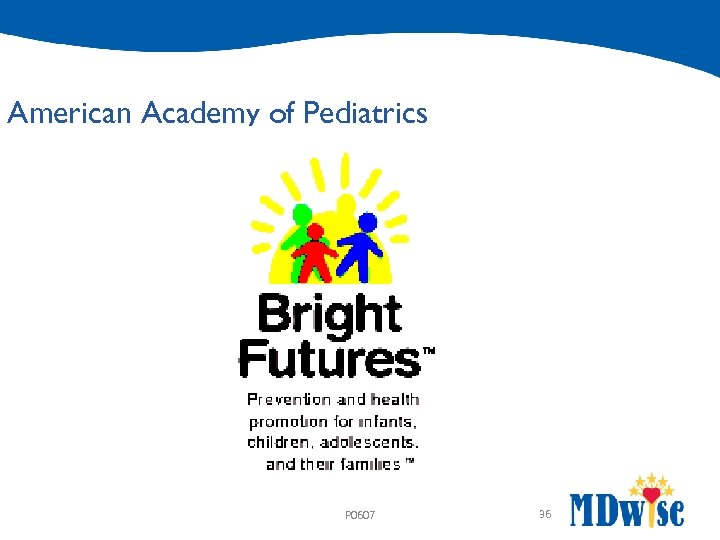 American Academy of Pediatrics P 0607 36 