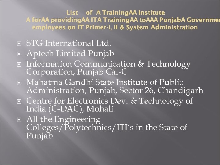 List of Training Institute for providing IT Training to Punjab Governmen employees on IT