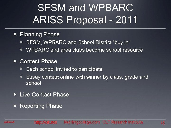 SFSM and WPBARC ARISS Proposal - 2011 Planning Phase SFSM, WPBARC and School District