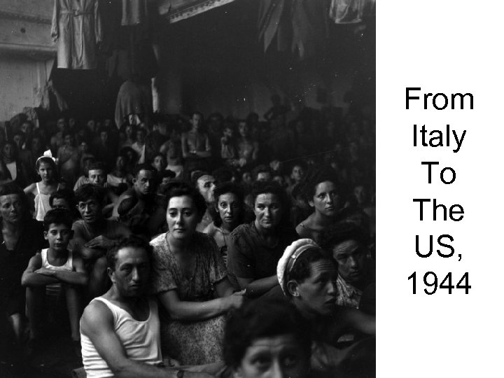 From Italy To The US, 1944 