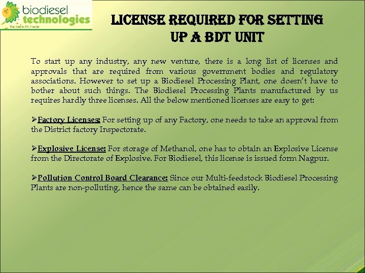 license required for setting up a bdt unit To start up any industry, any