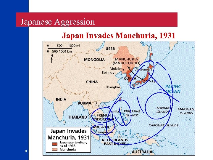  Japanese Aggression Japan Invades Manchuria, 1931 8 