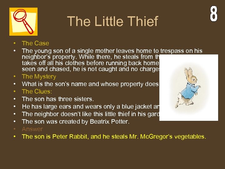 The Little Thief • The Case • The young son of a single mother