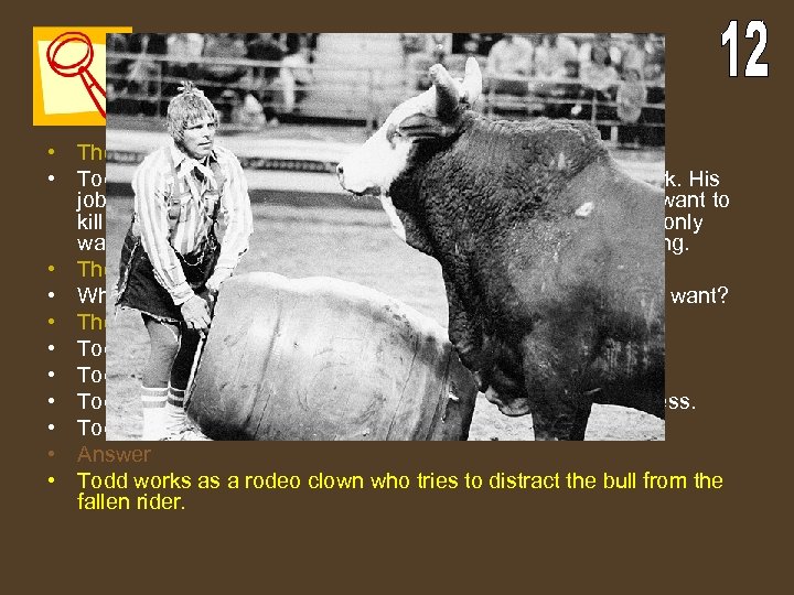 It’s a Tough Job, But… • The Case • Todd puts on makeup and