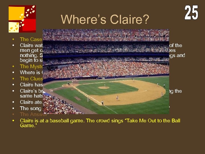 Where’s Claire? • • • The Case Claire watches a group of men standing
