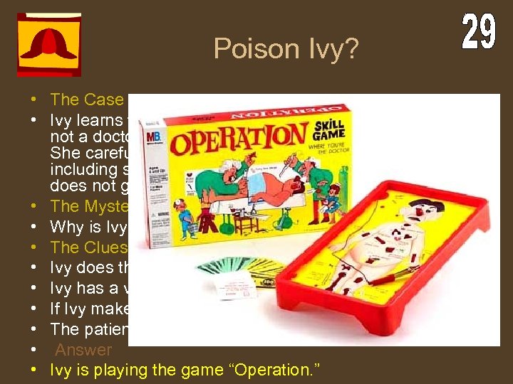 Poison Ivy? • The Case • Ivy learns that an overweight man needs surgery.