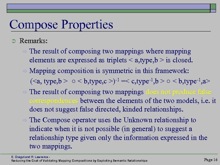 Compose Properties Ü Remarks: ð The result of composing two mappings where mapping elements