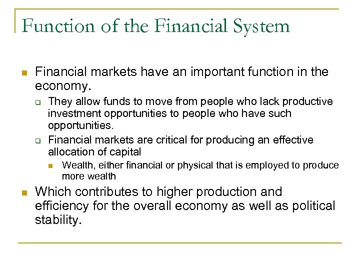 Overview Of The Financial System 1 St October