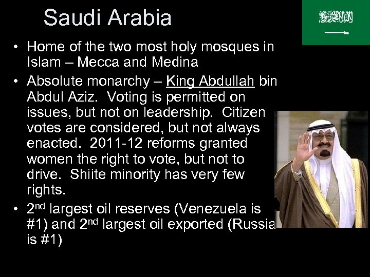 Saudi Arabia • Home of the two most holy mosques in Islam – Mecca