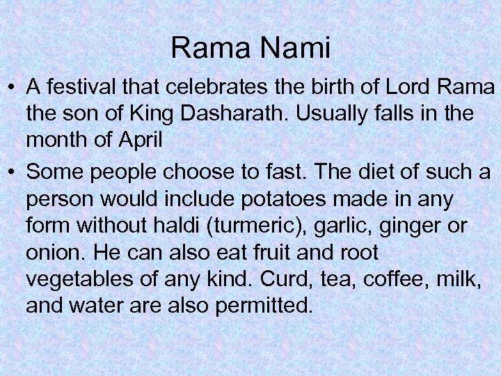 Rama Nami • A festival that celebrates the birth of Lord Rama the son