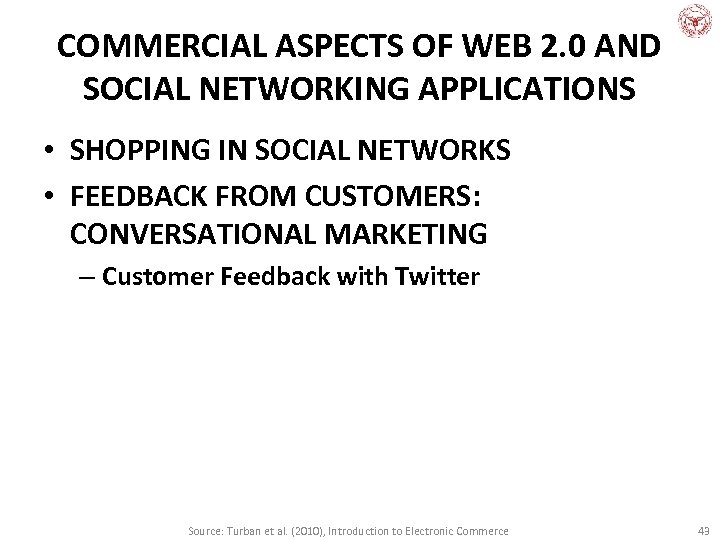 COMMERCIAL ASPECTS OF WEB 2. 0 AND SOCIAL NETWORKING APPLICATIONS • SHOPPING IN SOCIAL
