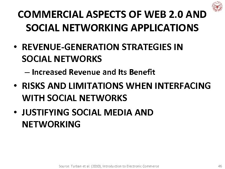 COMMERCIAL ASPECTS OF WEB 2. 0 AND SOCIAL NETWORKING APPLICATIONS • REVENUE-GENERATION STRATEGIES IN
