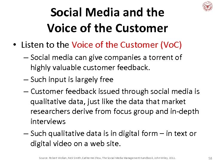 Social Media and the Voice of the Customer • Listen to the Voice of