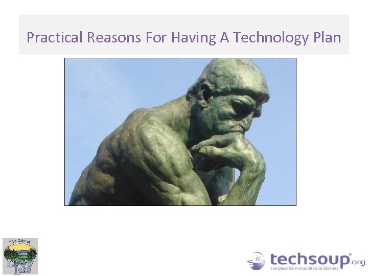 Practical Reasons For Having A Technology Plan 