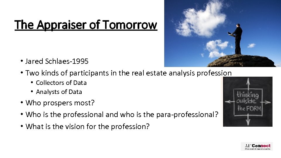 The Appraiser of Tomorrow • Jared Schlaes-1995 • Two kinds of participants in the