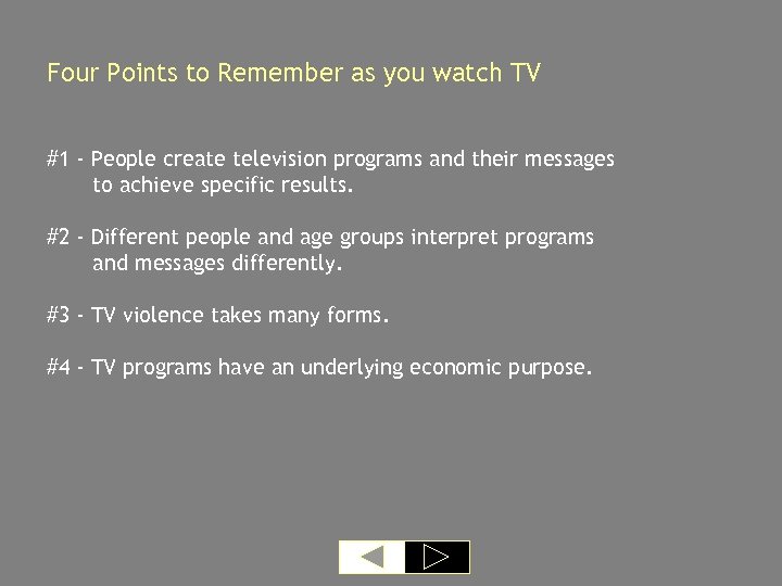 Four Points to Remember as you watch TV #1 - People create television programs