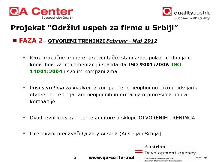 Projekat “Održivi uspeh za firme u Srbiji” n FAZA 2 – OTVORENI TRENINZI Februar