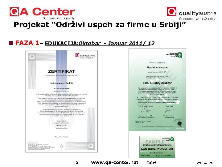 Projekat “Održivi uspeh za firme u Srbiji” n FAZA 1 – EDUKACIJA: Oktobar -