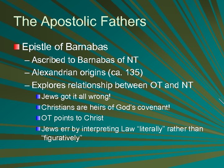 The Apostolic Fathers Epistle of Barnabas – Ascribed to Barnabas of NT – Alexandrian