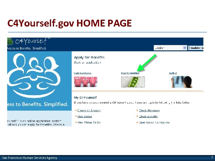 C 4 Yourself. gov HOME PAGE San Francisco Human Services Agency 7 