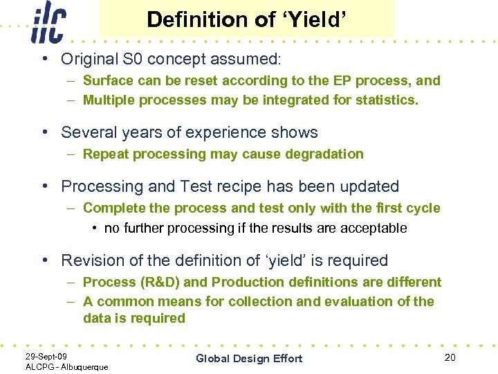 Definition of ‘Yield’ • Original S 0 concept assumed: – Surface can be reset