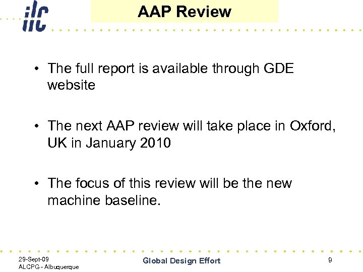 AAP Review • The full report is available through GDE website • The next