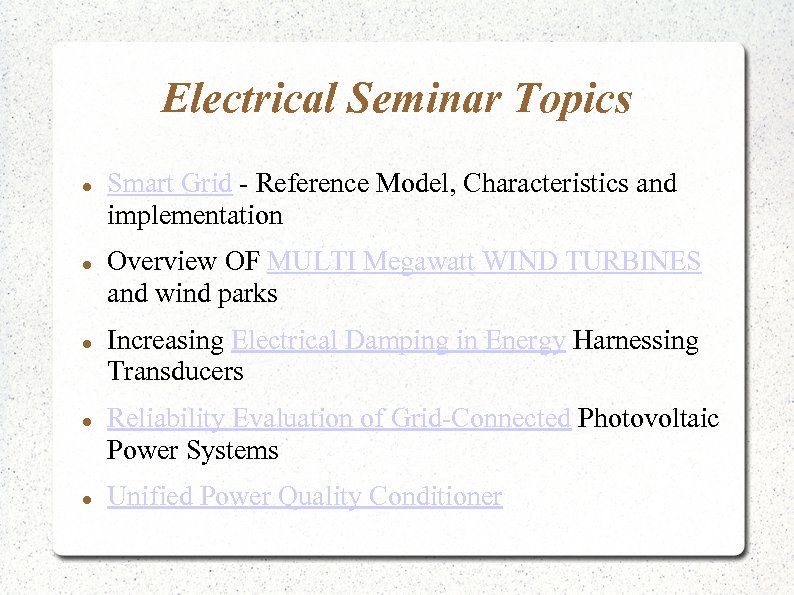 Electrical Seminar Topics Smart Grid - Reference Model, Characteristics and implementation Overview OF MULTI