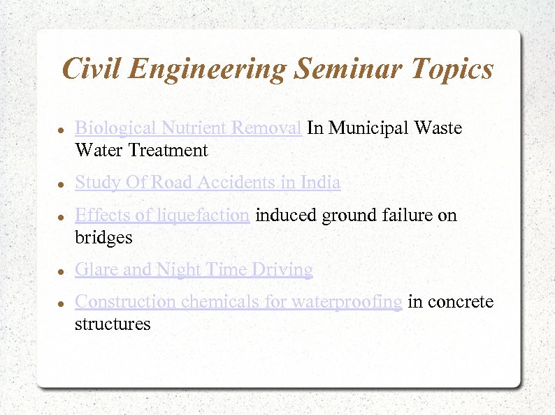 Civil Engineering Seminar Topics Biological Nutrient Removal In Municipal Waste Water Treatment Study Of