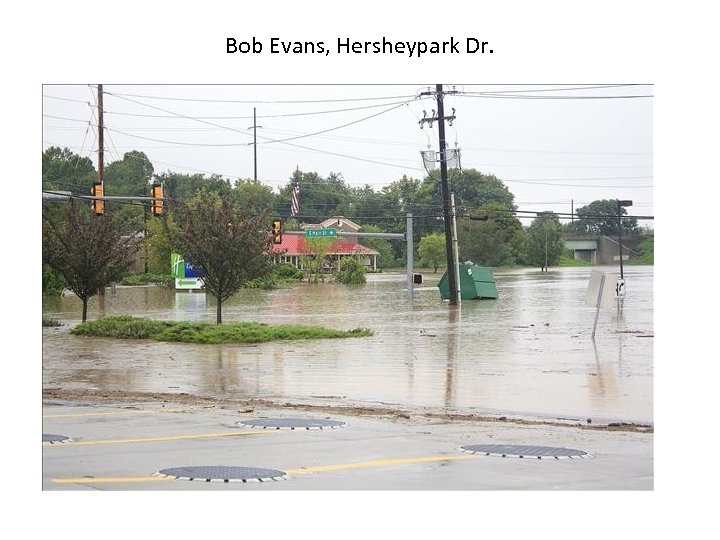 Bob Evans, Hersheypark Dr. 
