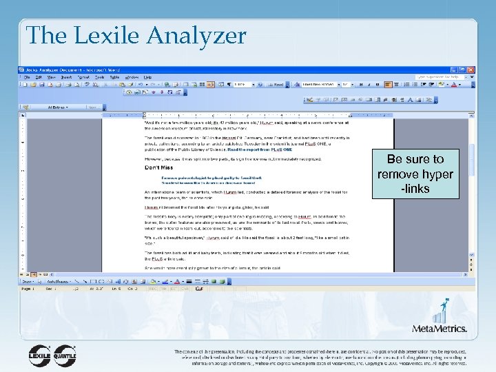 The Lexile Analyzer Be sure to remove hyper -links 