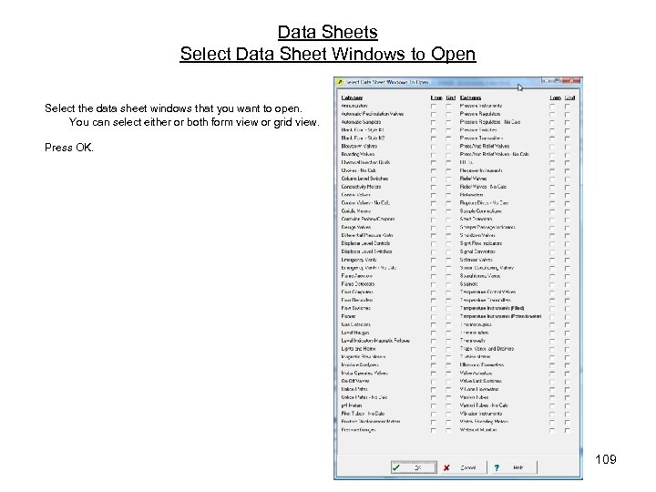 Data Sheets Select Data Sheet Windows to Open Select the data sheet windows that