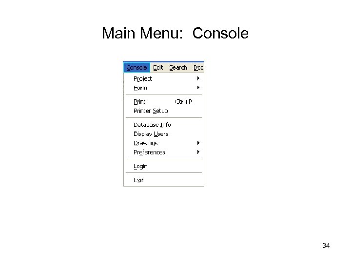 Main Menu: Console 34 