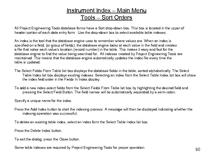 Instrument Index – Main Menu Tools – Sort Orders All Project Engineering Tools database