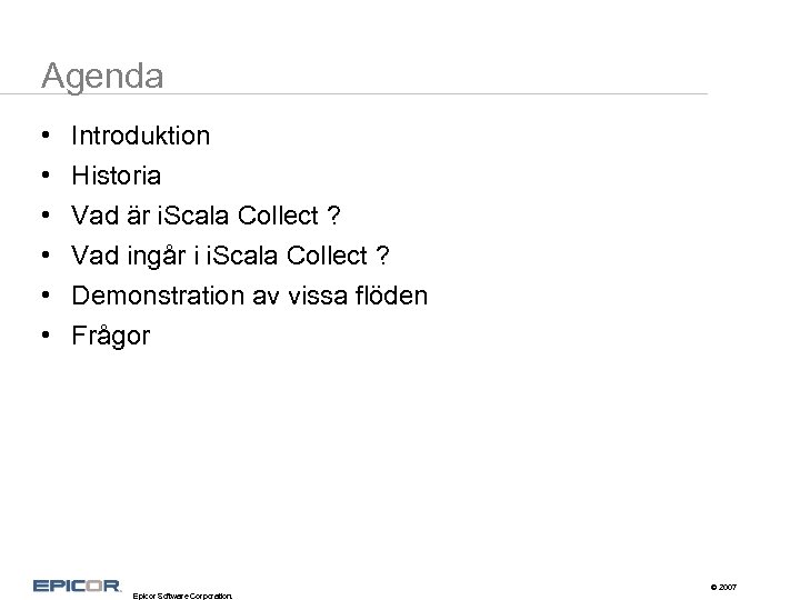 Agenda • • • Introduktion Historia Vad är i. Scala Collect ? Vad ingår