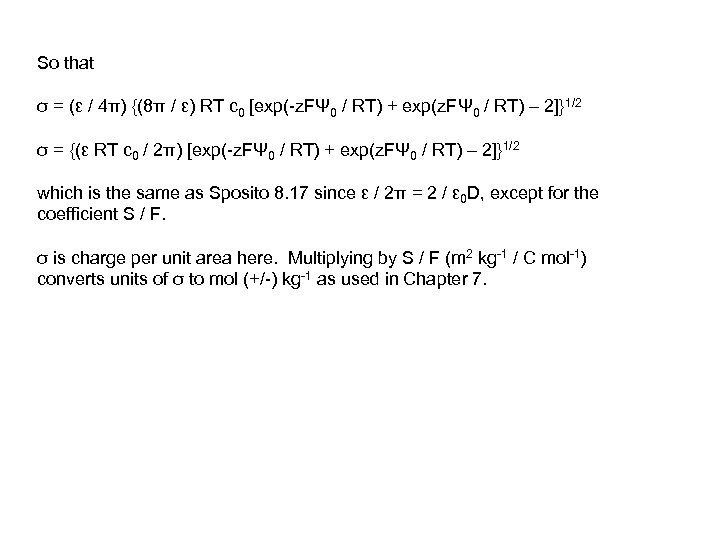 So that σ = (ε / 4π) {(8π / ε) RT c 0 [exp(-z.