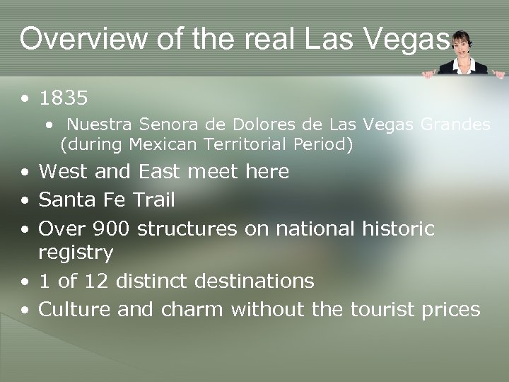 Overview of the real Las Vegas • 1835 • Nuestra Senora de Dolores de