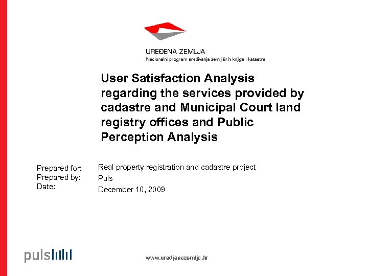 User Satisfaction Analysis regarding the services provided by cadastre and Municipal Court land registry