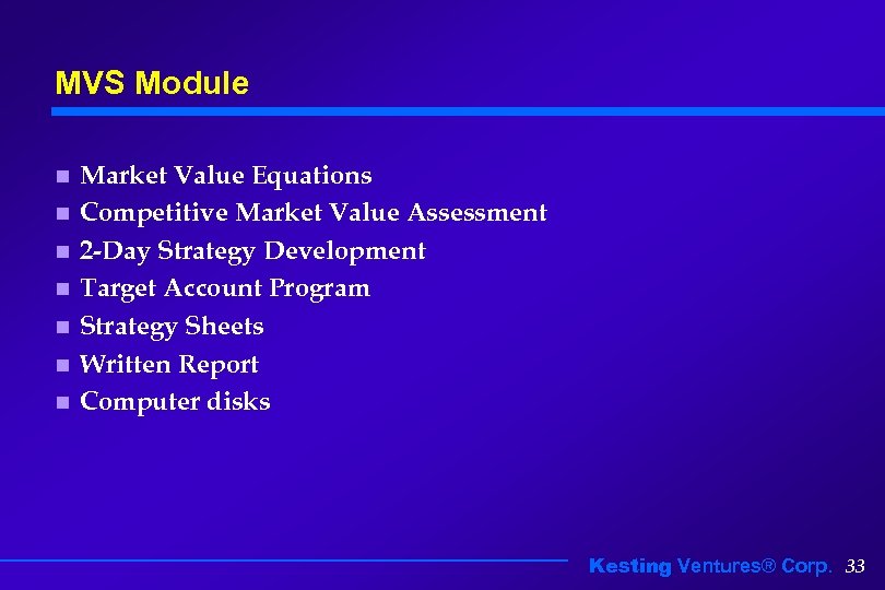 MVS Module n n n n Market Value Equations Competitive Market Value Assessment 2