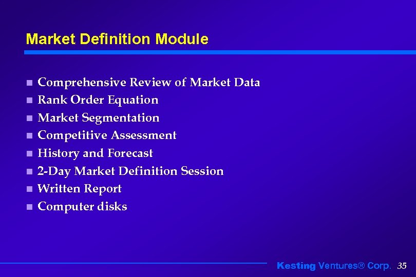 Market Definition Module n n n n Comprehensive Review of Market Data Rank Order