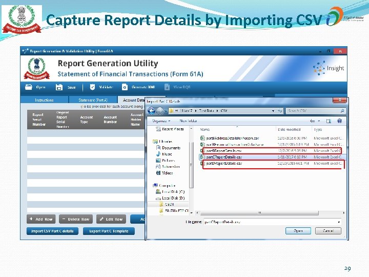 Capture Report Details by Importing CSV 29 