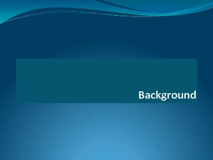 Background 