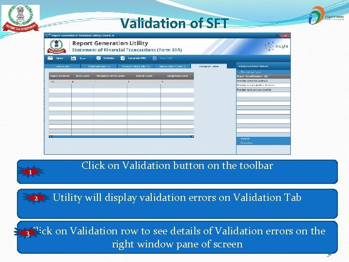 Validation of SFT Click on Validation button on the toolbar 1 2 Utility will