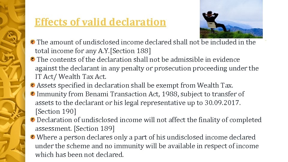 Effects of valid declaration The amount of undisclosed income declared shall not be included