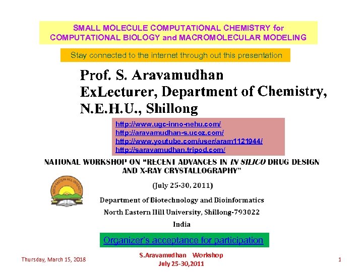 SMALL MOLECULE COMPUTATIONAL CHEMISTRY for COMPUTATIONAL BIOLOGY and MACROMOLECULAR MODELING Stay connected to the