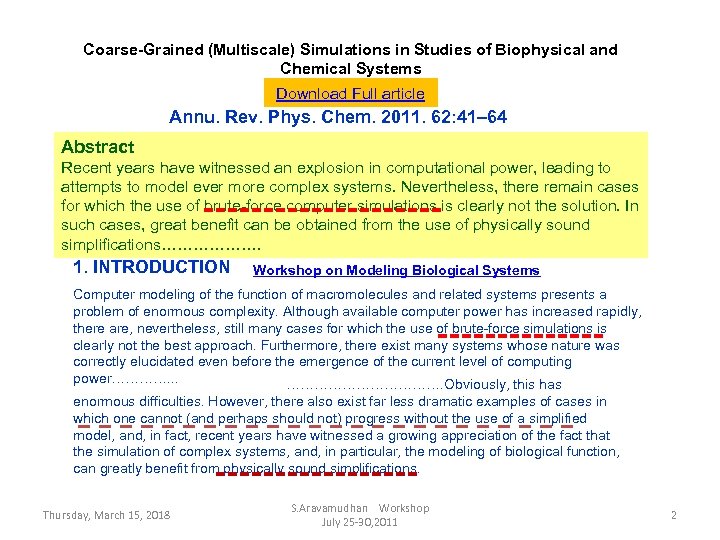 Coarse-Grained (Multiscale) Simulations in Studies of Biophysical and Chemical Systems Download Full article Annu.