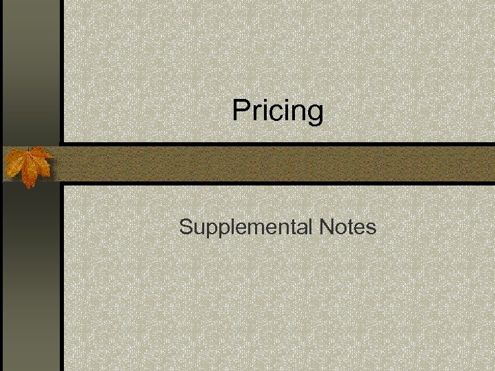 Pricing Supplemental Notes 