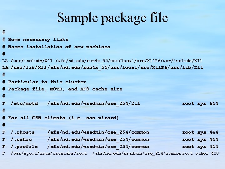 Sample package file # # Some necessary links # Eases installation of new machines