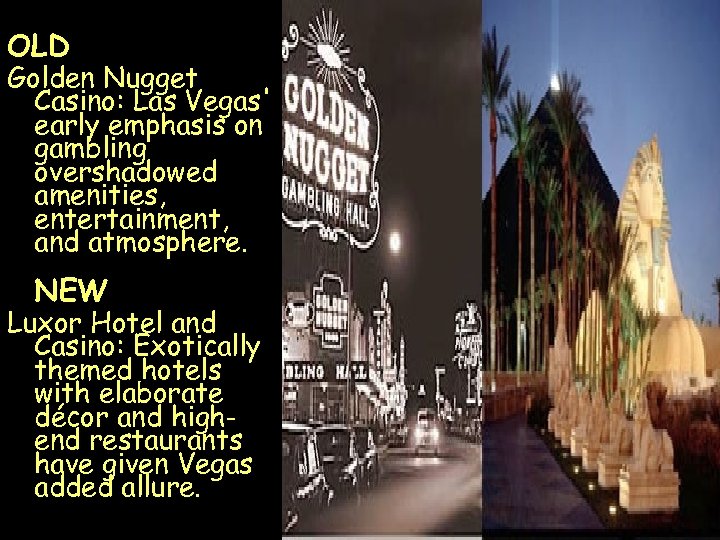 OLD Golden Nugget Casino: Las Vegas' early emphasis on gambling overshadowed amenities, entertainment, and