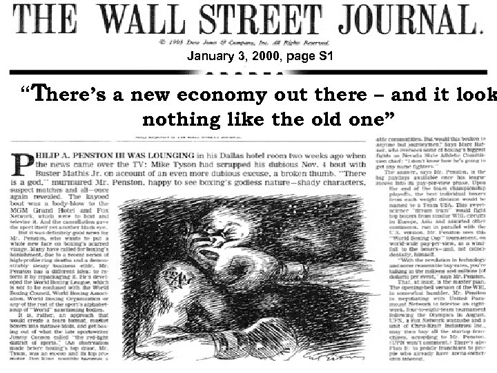 January 3, 2000, page S 1 “There’s a new economy out there – and