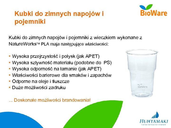 Kubki do zimnych napojów i pojemniki z wieczkiem wykonane z Nature. Works. TM PLA